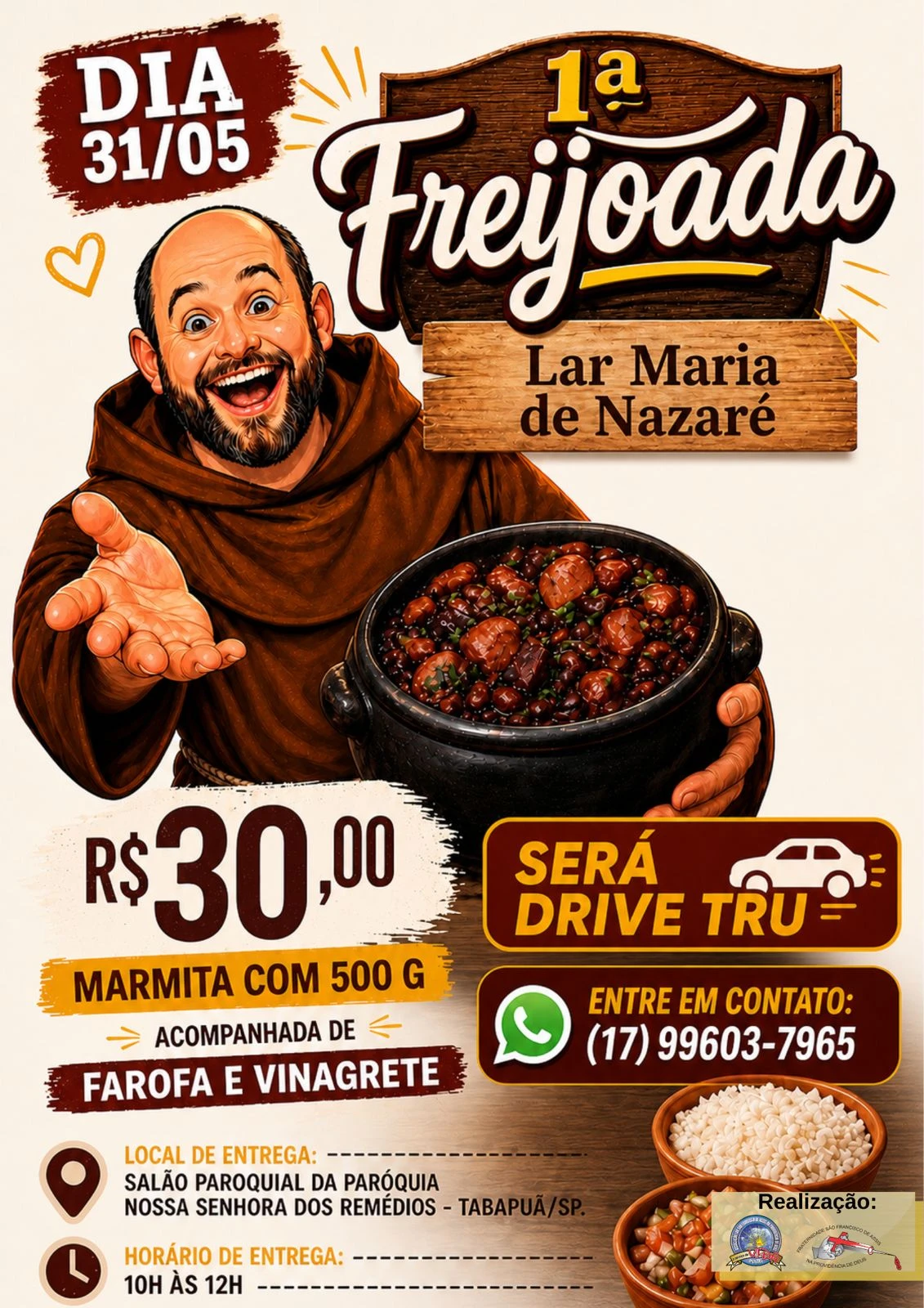 1º Freijoada Drive Thru no Lar Maria de Nazaré